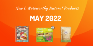 New & Noteworthy Natural Products May